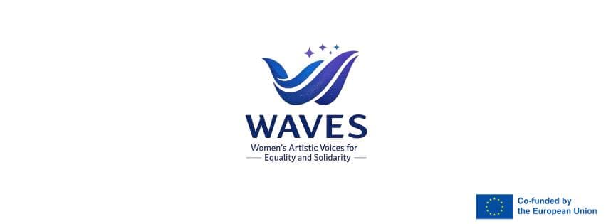 WAVES – Women's Artistic Voices for Equality and Solidarity